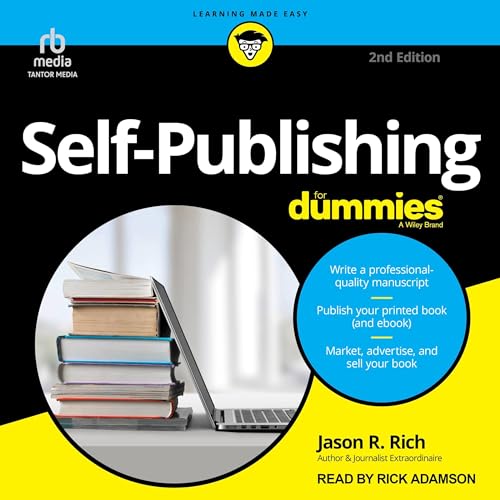 Self-Publishing for Dummies, 2nd Edition By Jason R. Rich